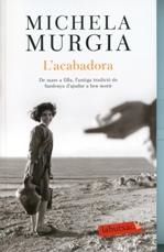 L'ACABADORA | 9788499305110 | MURGIA, MICHELA