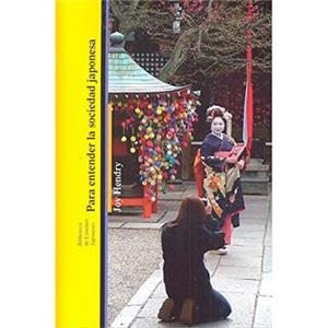PARA ENTENDER LA SOCIEDAD JAPONESA | 9788472908833 | HENDRY, JOY