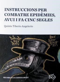 INSTRUCCIONS PER COMBATRE EPIDEMIES AVUI I FA CINC SEGLES | 9788412324013 | TIBERIO ANGELERIO, QUINTO