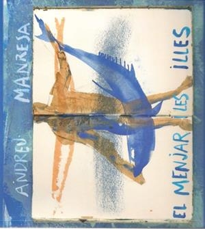 EL MENJAR I LES ILLES | 9788416416738