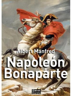 NAPOLEÓN BONAPARTE | 9788446050698 | MANFRED, ALBERT