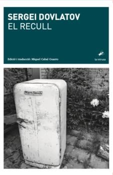 EL RECULL | 9788412328912 | DOVLATOV, SERGEI