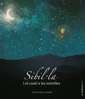 SIBIL·LA I EL CAMÍ A LES ESTRELLES | 9788412286267