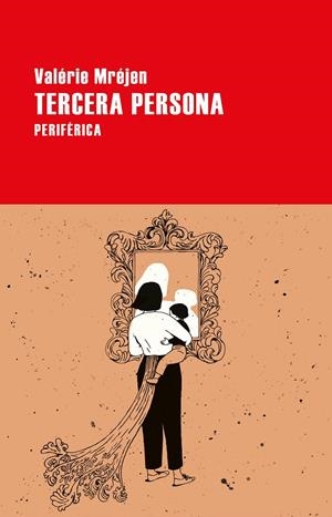 TERCERA PERSONA | 9788418838019 | MRÉJEN, VALÉRIE