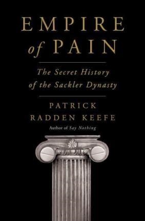 EMPIRE OF PAIN | 9780385547741 | RADDEN KEEFE, PATRICK