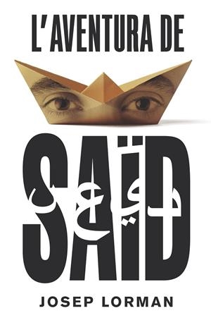 C-GA. 179 L'AVENTURA DE SAID | 9788466145350 | LORMAN, JOSEP