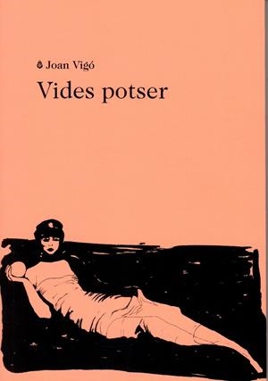 VIDES POTSER -24 | 9788412328950 | VIGÓ, JOAN
