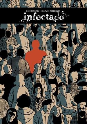 INFECTADO | 9788417575687 | MUÑOZ, DAVID/MESEGUER, MANUEL