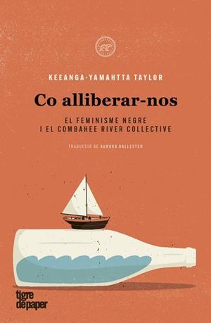 COM ALLIBERAR-NOS - CAT | 9788418705113 | TAYLOR, KEEANGA-YAMAHTTA