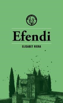 EFENDI | 9788412316551 | RIERA, ELISABET