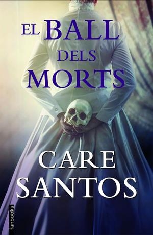 EL BALL DELS MORTS | 9788418327681 | SANTOS, CARE