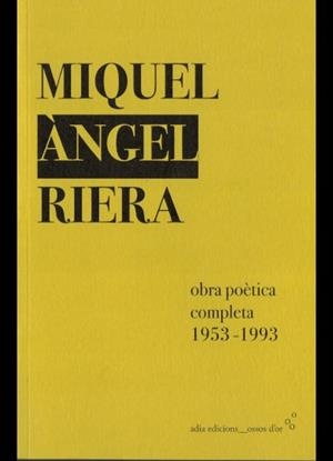 OBRA POÈTICA COMPLETA | 9788412371079 | RIERA NADAL, MIQUEL ÀNGEL