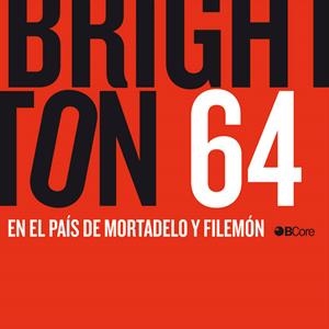 BRIGHTON 64 EN EL PAIS DE MORTADELO Y FILEMON SINGLE | BRIGHTON SINGLE