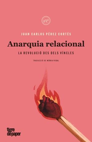 ANARQUIA RELACIONAL | 9788418705144 | PEREZ CORTES,JUAN CARLOS
