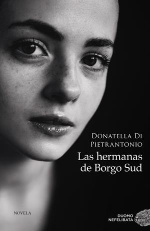 HERMANAS DE BORGO SUD,LAS | 9788418538339 | DI PIETRANITONIO, DONATELLA