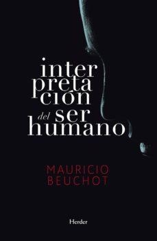 INTERPRETACIÓN DEL SER HUMANO | 9788425443480 | BEUCHOT, MAURICIO