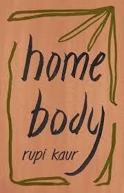 HOME BODY | 9781471196720 | KAUR, RUPI