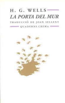 LA PORTA DEL MUR | 9788477272472 | WELLS, HERBERT G.