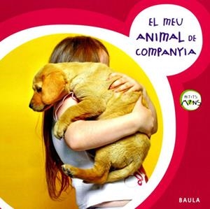EL MEU ANIMAL DE COMPANYIA | 9788447926619 | EQUIP  BAULA