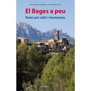 EL BAGES A PEU. RUTES PER VALLS I MUNTANYES | 9788417116491