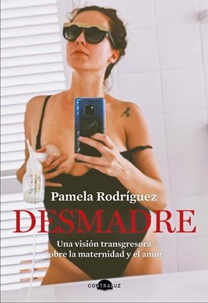 DESMADRE | 9788418945083 | RODRÍGUEZ, PAMELA