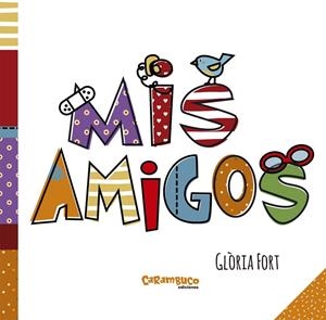 MIS AMIGOS | 9788494741425 | FORT MIR, GLÒRIA