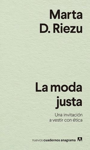 LA MODA JUSTA | 9788433916570 | RIEZU, MARTA D.