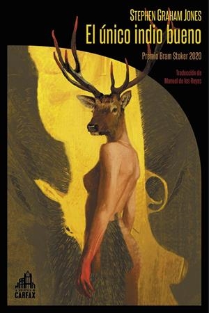 EL ÚNICO INDIO BUENO | 9788412281347 | GRAHAM JONES,STEPHEN