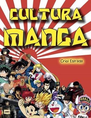 CULTURA MANGA | 9788412231151 | ESTRADA RANGIL, ORIOL