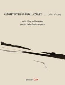 AUTORETRAT EN UN MIRALL CONVEX | 9788489885622 | ASHBERY, JOHN