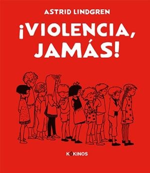 ¡VIOLENCIA, JAMÁS! | 9788417742454 | LINDGREN, ASTRID