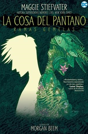 LA COSA DEL PANTANO: RAMAS GEMELAS | 9788418359514 | STIEFVATER, MAGGIE