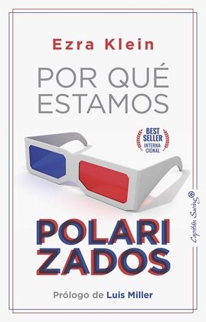 POR QUÉ ESTAMOS POLARIZADOS | 9788412390285 | KLEIN, EZRA