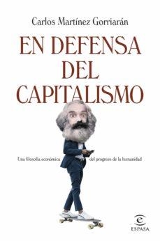 EN DEFENSA DEL CAPITALISMO | 9788467064629 | CARLOS MARTINEZ GORRIARAN