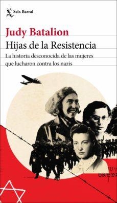 HIJAS DE LA RESISTENCIA | 9788432239533 | JUDY BATALION