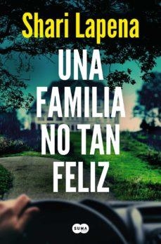 FAMILIA NO TAN FELIZ, UNA | 9788491296386 | LAPENA, SHARI