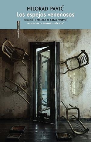 LOS ESPEJOS VENENOSOS | 9788418342370 | PAVIC, MILORAD