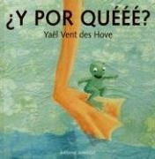 Y POR QUEEE? | 9788426134646 | VENT DES HOVE, YAËL