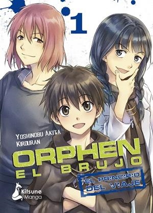 ORPHEN EL BRUJO: EL PRINCIPIO DEL VIAJE 1 | 9788416788903 | AKITA, YOSHINOBU