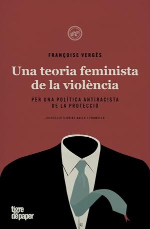 UNA TEORIA FEMINISTA DE LA VIOLENCIA -CAT | 9788418705199 | VERGÈS, FRANÇOISE