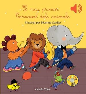 EL MEU PRIMER CARNAVAL DELS ANIMALS | 9788416519613 | CORDIER, SÉVERINE