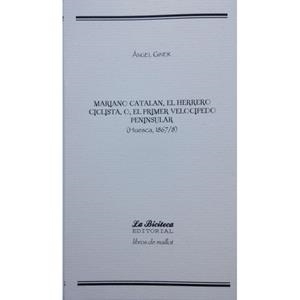 MARIANO CATALAN EL CICLISTA DE ORO | 9788494225499 | GINER, ÁNGEL