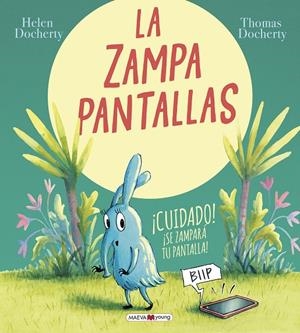 LA ZAMPAPANTALLAS | 9788418184567 | DOCHERTY, HELEN/DOCHERTY, THOMAS