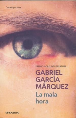 LA MALA HORA | 9788497592390 | GARCÍA MÁRQUEZ, GABRIEL