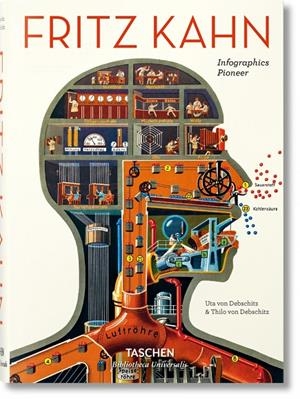FRITZ KAHN. INFOGRAPHICS PIONEER | 9783836567756 | DEBSCHITZ, UTA AND THILO VON
