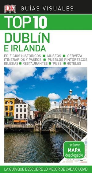 DUBLÍN E IRLANDA (GUÍAS VISUALES TOP 10) | 9780241384169 | DK,