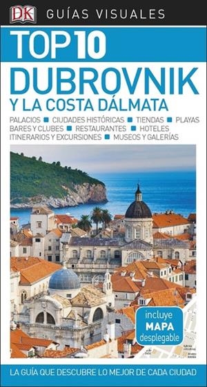 DUBROVNIK Y LA COSTA DÁLMATA (GUÍAS VISUALES TOP 10) | 9780241340011 | DK,