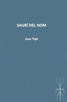 SAURI DEL NOM | 9788412457537 | VIGÓ, JOAN