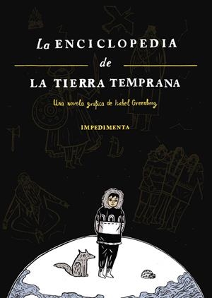 ENCICLOPEDIA DE LA TIERRA TEMPRANA,LA | 9788418668234 | GREENBERG,ISABEL