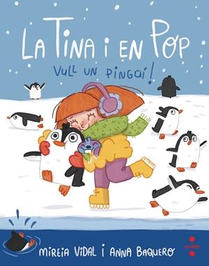 C-TP.4 VULL UN PINGUI! | 9788466150460 | VIDAL, MIREIA/BAQUERO, ANNA